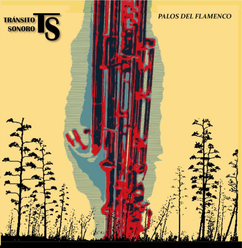 Palos del Flamenco - Tránsito Sonoro
